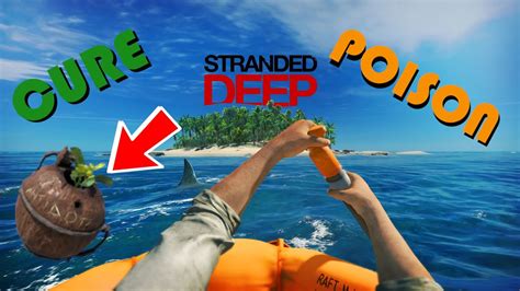 Then wait for your health to heal again that requires max food and water. . How to get rid of poison in stranded deep